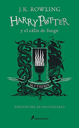 Harry Potter y el cáliz de fuego - Slytherin (Harry Potter [edición del 20º aniversario] 4): Edición Slytherin / Slytherin Edition von Ediciones Salamandra